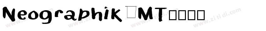Neographik MT字体转换
